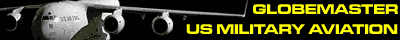 GLOBEMASTER US Military Aviation Database